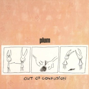 Plum "Out Of Confusion" CD