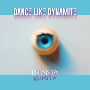 Dance Like Dynamite "Litania Kłamstw" CD