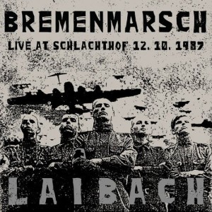 Laibach "Bremenmarsch" LP