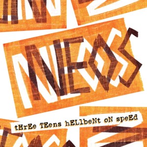 Neos "Three Teens Hellbent on Speed: 1981-83" LP