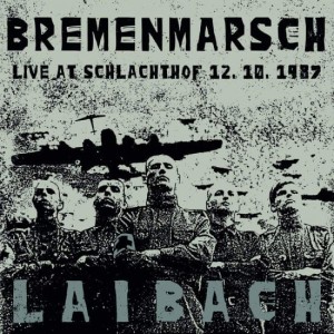 Laibach "Bremenmarsch" CD