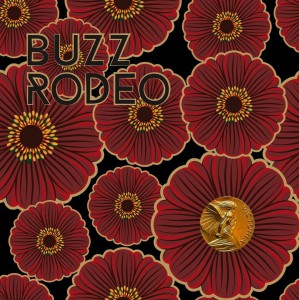 Buzz Rodeo "Victoria" 7"