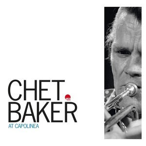  Baker, Chet "At Capolinea" LP