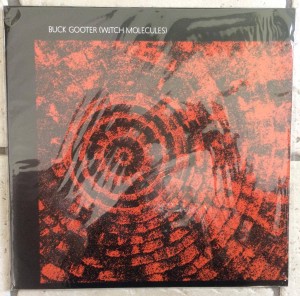 Buck Gooter "Witch Molecules" LP