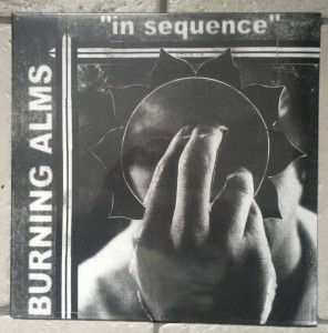 Burning Alms "In Sequence" LP