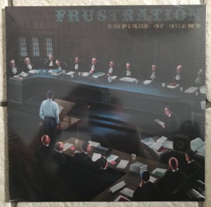 Frustration "Empires Of Shame" LP