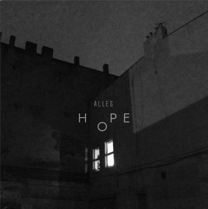 Alles "Hope" CD, preorder, release date 02|03|18