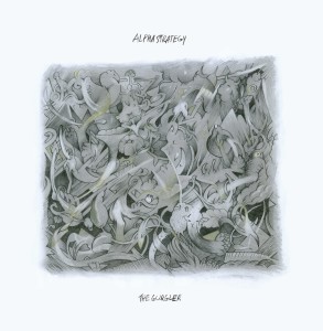 Alpha Strategy "The Gurgler" LP+CD, preorder, release date 31|08|18