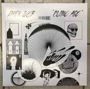 Dark Web "Clone Age" LP