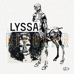 LYSSA "Bipolar" LP
