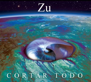Zu "Cortar Todo" LP