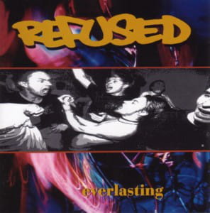 Refused "Everlasting" 12"