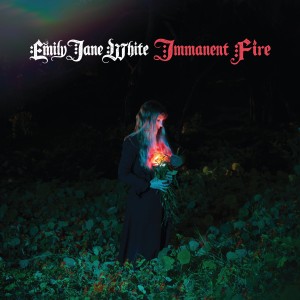 Emily Jane White "Immanent Fire" LP