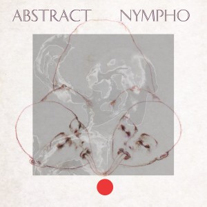 Abstract Nympho "Static" 12"
