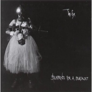 The Ex "Blueprints For A Blackout" CD
