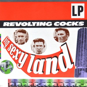 Revolting Cocks " Big Sexy Land" 2LP