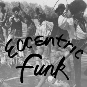 „Eccentric Funk (Indie Exclusive)”, Various Artists, LP