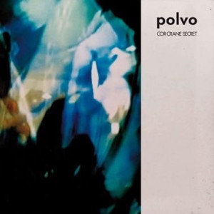 Polvo „Cor-Crane Secret” LP