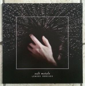 Soft Metals "Lenses Remixes" LP