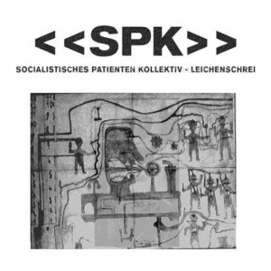  S.P.K. " LEICHENSCHREI" CD