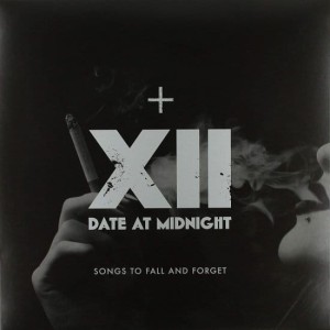  DATE AT MIDNIGHT "SONGS TO FALL AND FORGET"