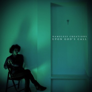 Nameless Creations "Upon God's Call" LP