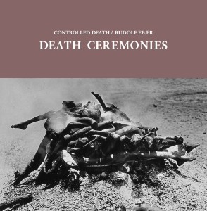 Controlled Death "Death Ceremonies" LP