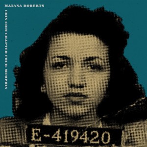 Matana Roberts 'COIN COIN Chapter Four: Memphis' LP