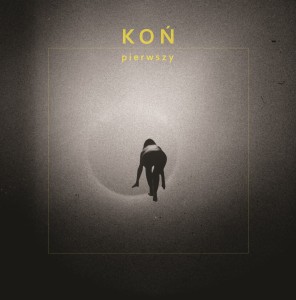 Koń "Pierwszy" LP