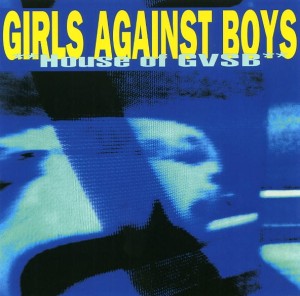 Girls Against Boys "House Of GvsB" 2 LP