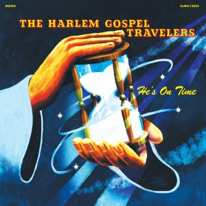 Harlem Gospel Travelers "He's on Time" LP