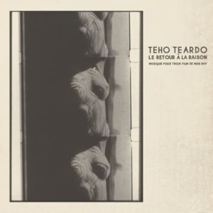 Teho Teardo "LE RETOUR A LA RAISON" LP