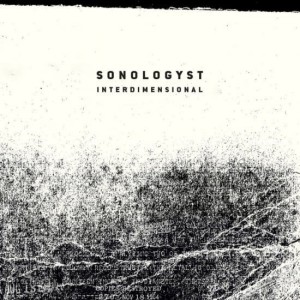  SONOLOGYST "INTERDIMENSIONAL" CD