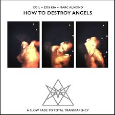  COIL+ZOS KIA+MARC ALMOND "HOW TO DESTROY ANGELS" LP