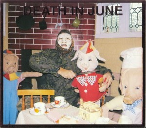  DEATH IN JUNE "ALL PIGS MUST DIE" CD