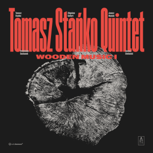 Tomasz Stańko Quintet "Wooden Music I" LP