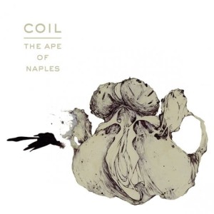  COIL "THE APE OF NAPLES" 3LP