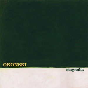 Okonski "Magnolia" LP
