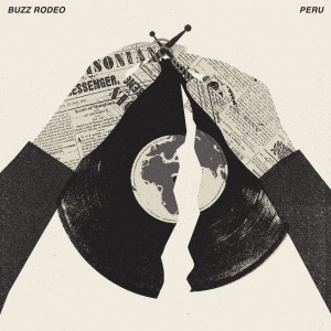 Peru|Buzz Rodeo split 10"