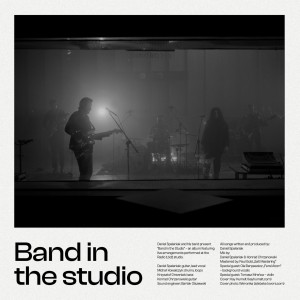 Daniel Spaleniak "Band In The Studio" LP, transparent 180g vinyl, release 29|03|24
