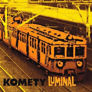 Komety "Luminal" LP