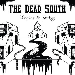 The Dead South "Chains & Stakes" LP