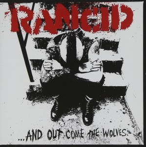 Rancid "And Out Come The Wolves" LP