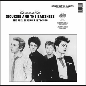  SIOUXSIE AND THE BANSHEES "THE PEEL SESSIONS 1977-1978" LP