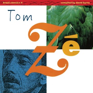  TOM  ZE'  "BRAZIL CLASSICS 4: THE BEST OF TOM ZE'" LP