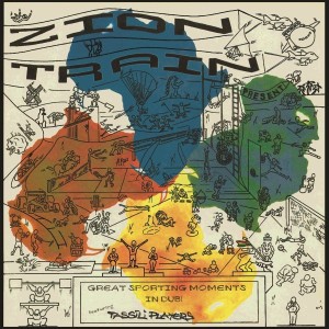  Zion Train "Great Sporting Moments In Dub" LP