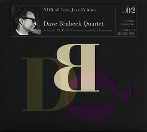 BRUBECK, DAVE QUARTET "NDR 60 YEARS JAZZ EDITION VOL.2-LIVE HANNOVER 28.02.1958" 3LP
