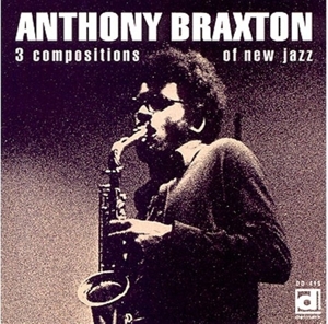  Braxton, Anthony "3 Compositions Of New Jazz" LP