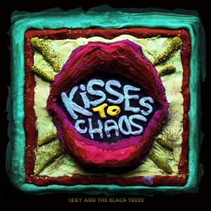 Izzy & The Black Trees "Kisses To Chaos" LP, preorder, release date 27|02|26