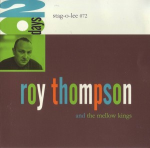  Thompson, Roy -& The Mellow Kings "20 Days" CD